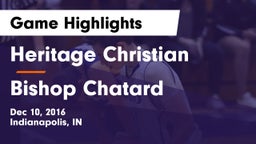 Heritage Christian  vs Bishop Chatard  Game Highlights - Dec 10, 2016
