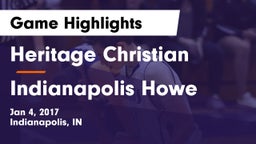 Heritage Christian  vs Indianapolis Howe Game Highlights - Jan 4, 2017