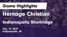Heritage Christian  vs Indianapolis Shortridge  Game Highlights - Feb. 19, 2019