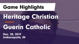 Heritage Christian  vs Guerin Catholic  Game Highlights - Dec. 20, 2019