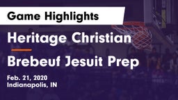 Heritage Christian  vs Brebeuf Jesuit Prep  Game Highlights - Feb. 21, 2020