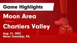 Moon Area  vs Chartiers Valley  Game Highlights - Aug. 31, 2022