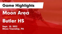 Moon Area  vs Butler HS  Game Highlights - Sept. 10, 2022