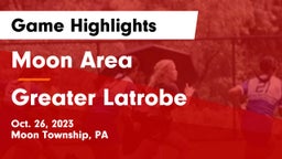 Moon Area  vs Greater Latrobe  Game Highlights - Oct. 26, 2023