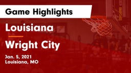 Louisiana  vs Wright City Game Highlights - Jan. 5, 2021