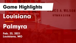 Louisiana  vs Palmyra  Game Highlights - Feb. 23, 2021