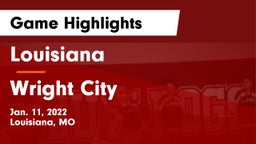 Louisiana  vs Wright City  Game Highlights - Jan. 11, 2022