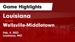 Louisiana  vs Wellsville-Middletown  Game Highlights - Feb. 4, 2022