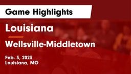 Louisiana  vs Wellsville-Middletown  Game Highlights - Feb. 3, 2023