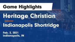 Heritage Christian  vs Indianapolis Shortridge  Game Highlights - Feb. 2, 2021