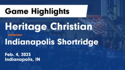 Heritage Christian  vs Indianapolis Shortridge  Game Highlights - Feb. 4, 2023