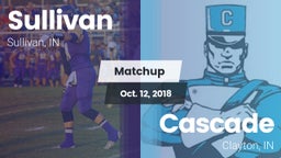 Matchup: Sullivan  vs. Cascade  2018