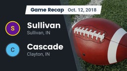 Recap: Sullivan  vs. Cascade  2018