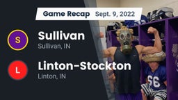 Recap: Sullivan  vs. Linton-Stockton  2022