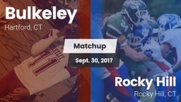 Matchup: Bulkeley  vs. Rocky Hill  2017