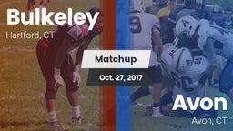 Matchup: Bulkeley  vs. Avon  2017