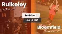 Matchup: Bulkeley  vs. Bloomfield  2018