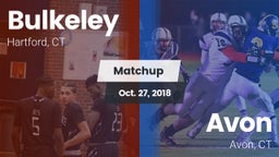 Matchup: Bulkeley  vs. Avon  2018