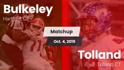 Matchup: Bulkeley  vs. Tolland  2019