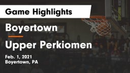Boyertown  vs Upper Perkiomen  Game Highlights - Feb. 1, 2021
