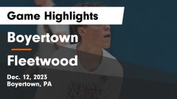 Boyertown  vs Fleetwood  Game Highlights - Dec. 12, 2023