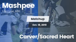 Matchup: Mashpee vs. Carver/Sacred Heart 2019