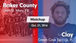 Matchup: Baker County High vs. Clay  2016