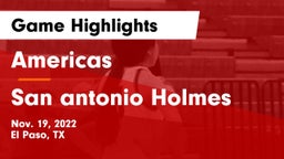 Americas  vs San antonio Holmes Game Highlights - Nov. 19, 2022