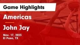 Americas  vs John Jay  Game Highlights - Nov. 17, 2023