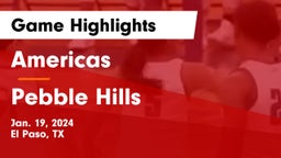 Americas  vs Pebble Hills  Game Highlights - Jan. 19, 2024