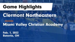 Clermont Northeastern  vs Miami Valley Christian Academy Game Highlights - Feb. 1, 2022