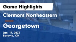 Clermont Northeastern  vs Georgetown  Game Highlights - Jan. 17, 2023