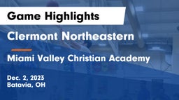 Clermont Northeastern  vs Miami Valley Christian Academy Game Highlights - Dec. 2, 2023
