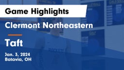Clermont Northeastern  vs Taft  Game Highlights - Jan. 3, 2024