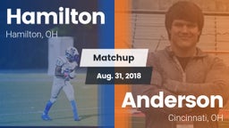Matchup: Hamilton  vs. Anderson  2018
