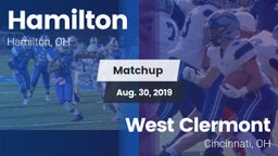 Matchup: Hamilton  vs. West Clermont  2019
