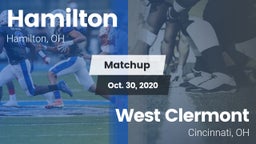 Matchup: Hamilton  vs. West Clermont 2020