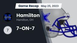 Recap: Hamilton  vs. 7-ON-7 2023