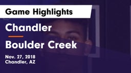 Chandler  vs Boulder Creek  Game Highlights - Nov. 27, 2018
