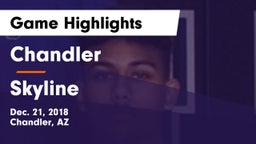 Chandler  vs Skyline Game Highlights - Dec. 21, 2018