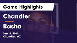 Chandler  vs Basha  Game Highlights - Jan. 8, 2019