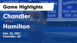Chandler  vs Hamilton  Game Highlights - Feb. 26, 2021