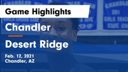 Chandler  vs Desert Ridge  Game Highlights - Feb. 12, 2021