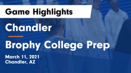 Chandler  vs Brophy College Prep  Game Highlights - March 11, 2021