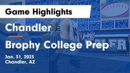 Chandler  vs Brophy College Prep  Game Highlights - Jan. 31, 2023