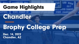 Chandler  vs Brophy College Prep  Game Highlights - Dec. 14, 2022