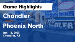 Chandler  vs Phoenix North  Game Highlights - Jan. 12, 2023
