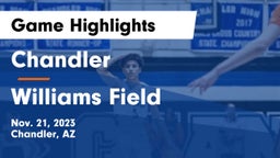 Chandler  vs Williams Field  Game Highlights - Nov. 21, 2023