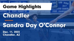 Chandler  vs Sandra Day O'Connor Game Highlights - Dec. 11, 2023