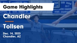 Chandler  vs Tollsen  Game Highlights - Dec. 14, 2023